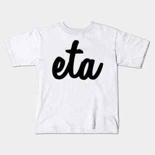 Eta Script Kids T-Shirt